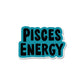 Pisces Energy Sticker