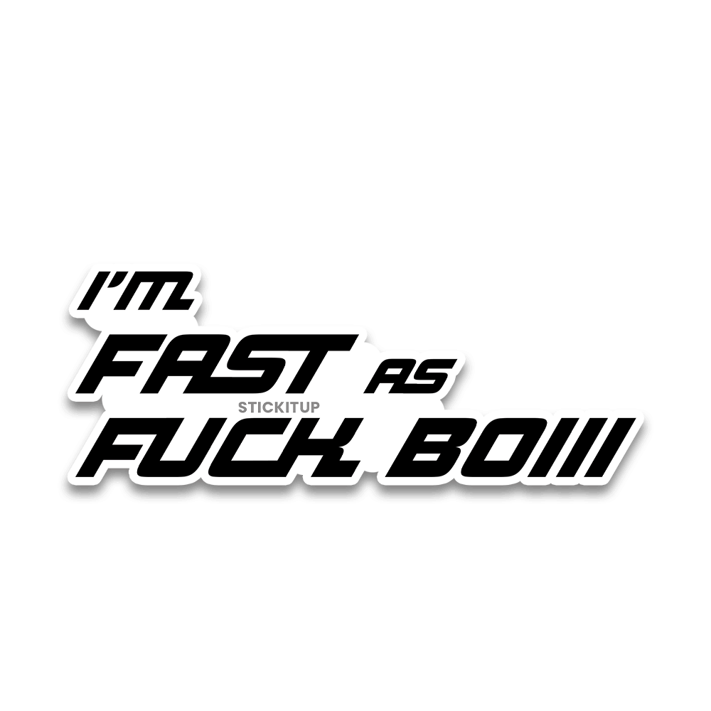 Fast as fuck Bumper Sticker