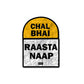 Chal Raasta Naap Sticker