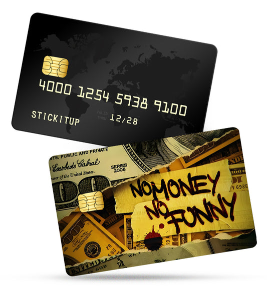 No Money No Funny Credit Card Skin