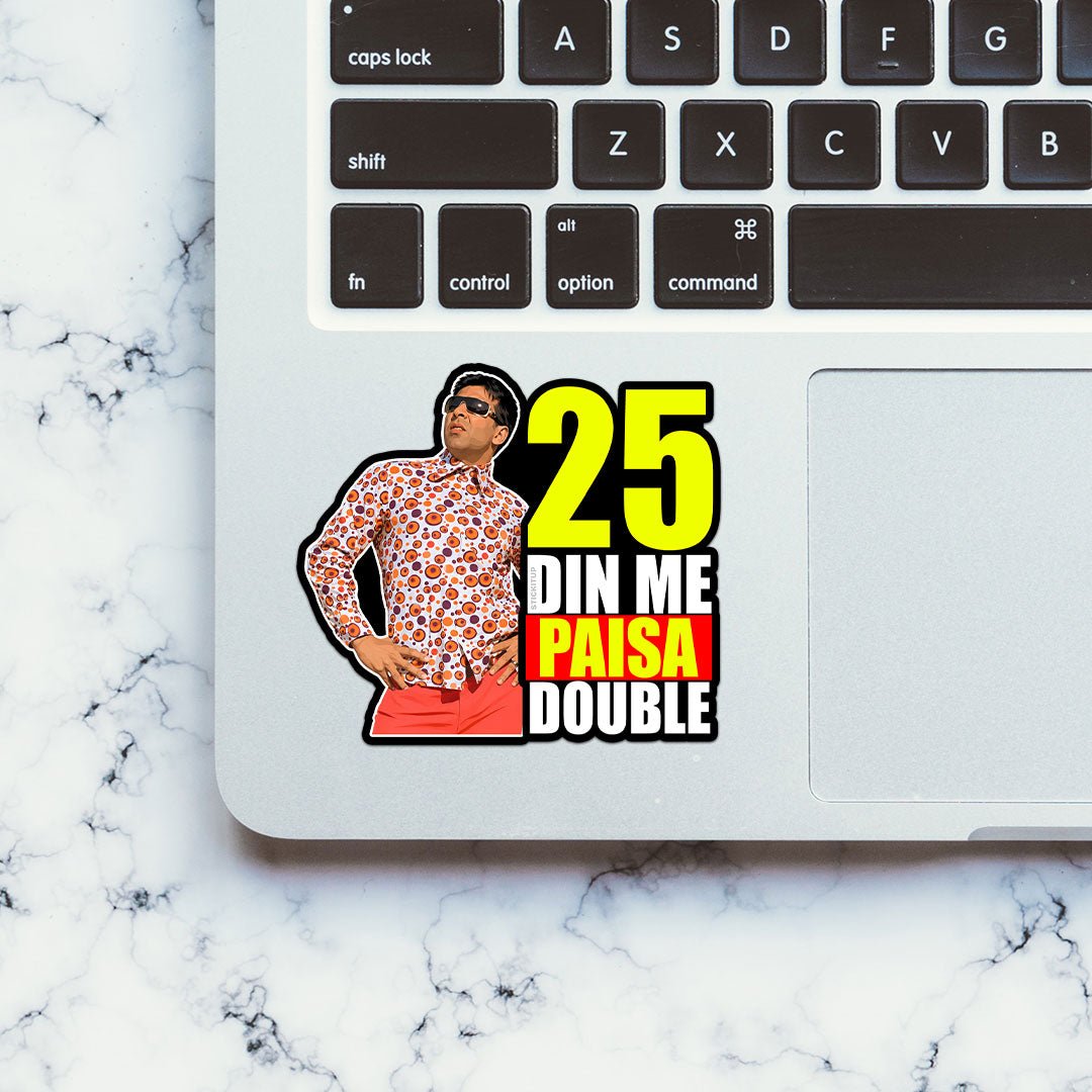 25 Din Me Paisa Double Sticker - Stickers | STICK IT UP