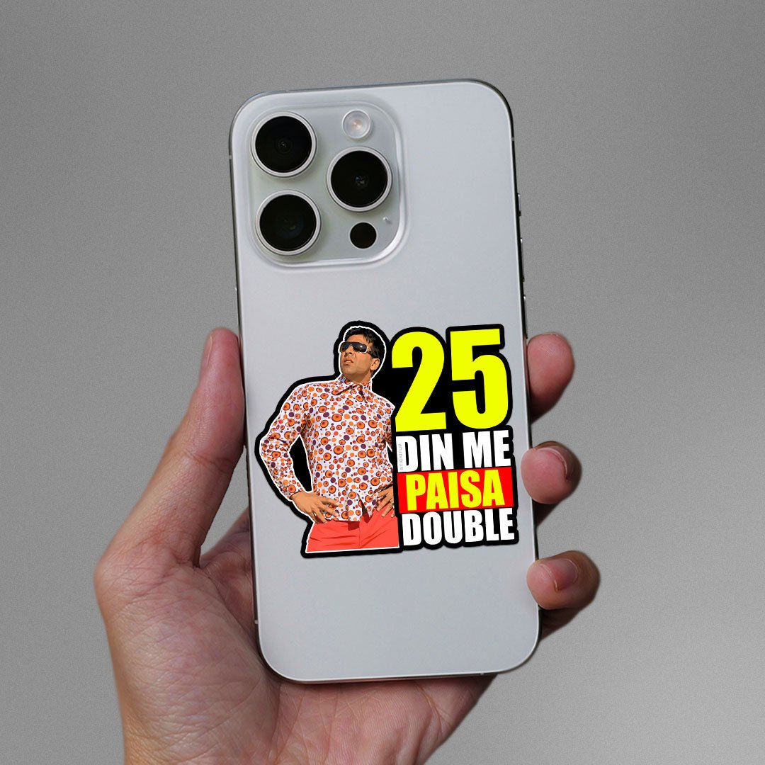 25 Din Me Paisa Double Sticker - Stickers | STICK IT UP