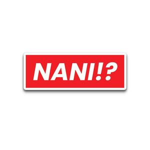 Nani Bumper Sticker | STICK IT UP