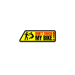 Don'T Touch My Bike Sticker