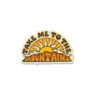 Take Me To The Mountains Sticker