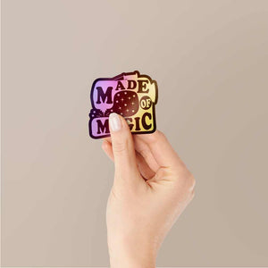 Made of Magic Holographic Stickers | STICK IT UP