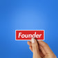 Founder Sticker