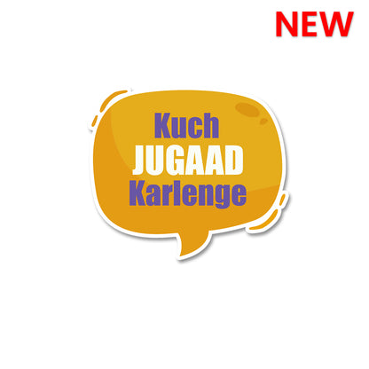 Kuch JUGAAD Karlenge Sticker