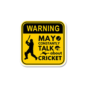 Warning May Constantly Talk About Cricket Sticker