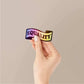 Equality Holographic Stickers | STICK IT UP