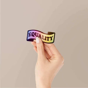 Equality Holographic Stickers | STICK IT UP