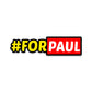 For Paul  Bumper Sticker