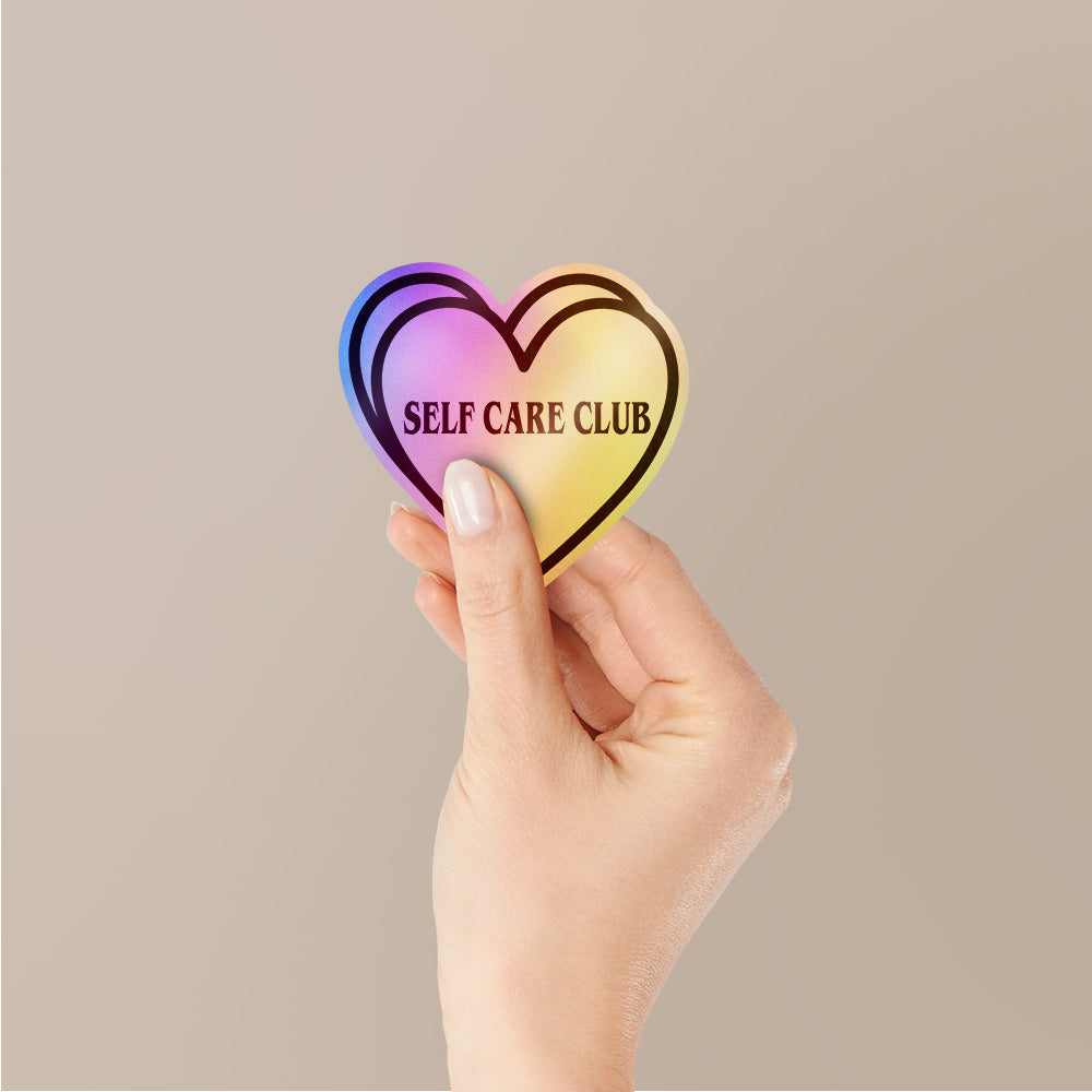 Self Care Club Holographic Stickers | STICK IT UP