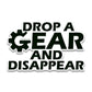 Drop a gear Bumper Sticker