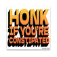 Honk if you're Bumper Sticker