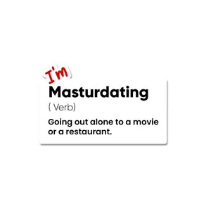 I M Masturdating Sticker