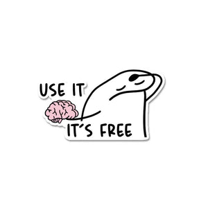 Use It It'S Free Sticker