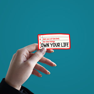 Own your life  Stickers