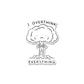 I Overthink Everything Sticker