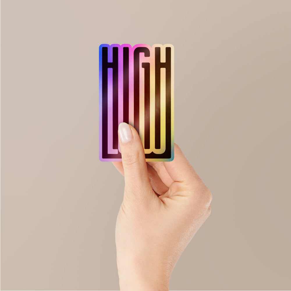 High Low Holographic Stickers | STICK IT UP