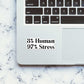 3 % Human Sticker waterproof vinyl decal for laptop, bike, car & bottle