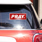Pray Bumper Sticker