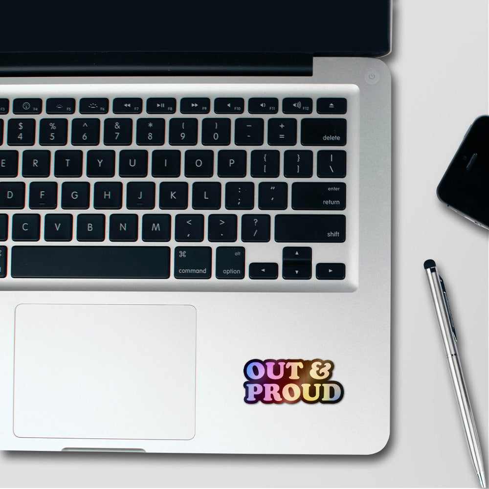 Out Proud Holographic Stickers | STICK IT UP