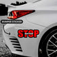Stop Never Bumper Sticker