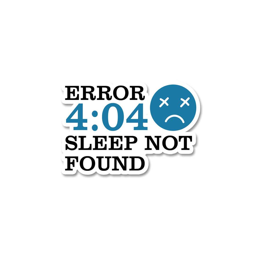 4.04 Error Sticker waterproof vinyl decal for laptop, bike, car & bottle