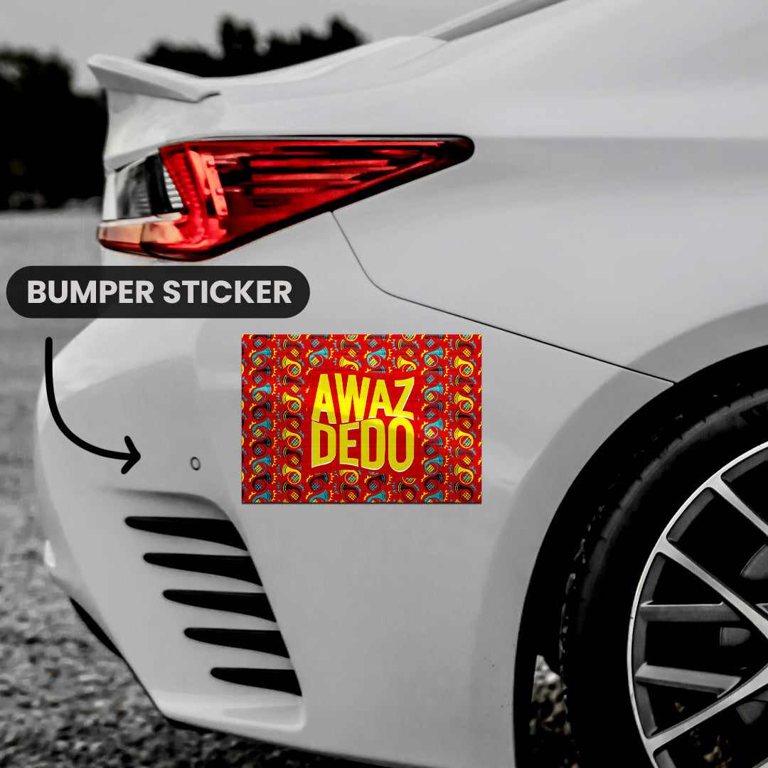 AWAZ DEDO Bumper Sticker | STICK IT UP