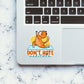 Dont't Hate Sticker