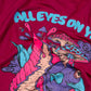 ALL EYES ON ME T-SHIRT