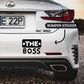 The Boss Bumper Sticker