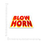 Blow Horn Bumper Sticker