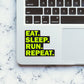 Eat Sleep Run Repeat Sticker