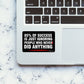 85 Of Success Sticker - STICK IT UP