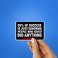 85 Of Success Sticker - STICK IT UP