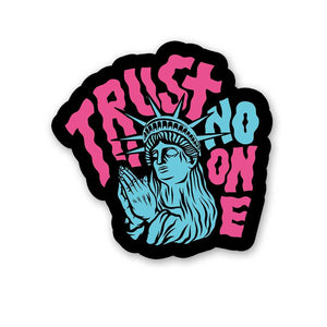Trust No One 1.0 sticker