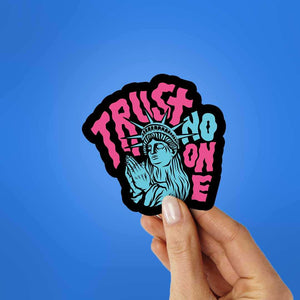 Trust No One 1.0 sticker
