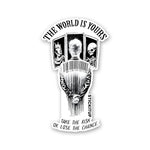 THE WORLD IS YOUR Sticker| STICK IT UP