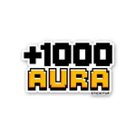 1000 AURA Sticker| STICK IT UP