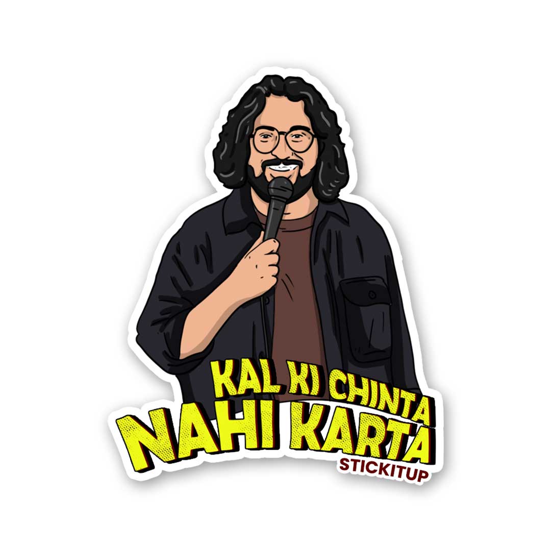 KAL KI CHINTA NAHI KARTA Sticker| STICK IT UP