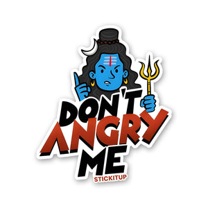 DON'T ANGRY ME Sticker| STICK IT UP