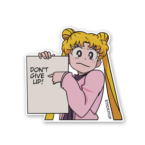 Don't Give Up Sticker