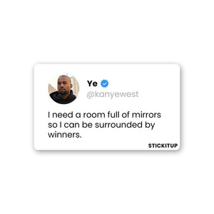 I CAN BE SURROUNDED BY WINNERS Sticker| STICK IT UP