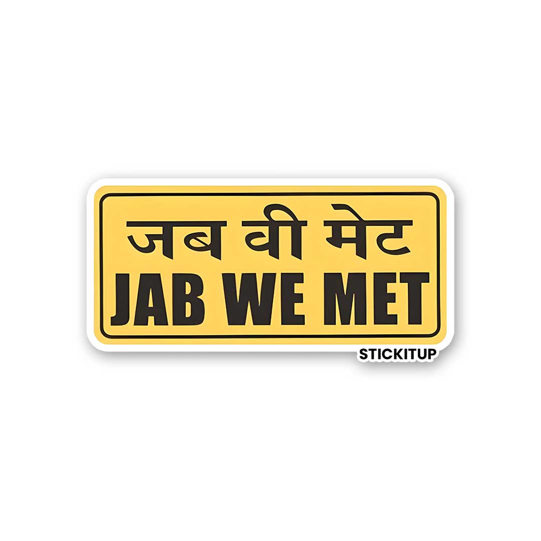 JAB WE MET Sticker| STICK IT UP