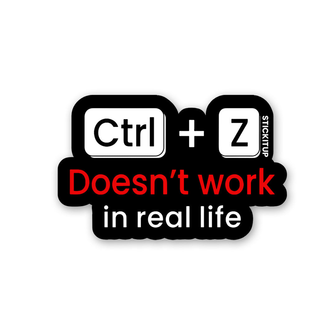 Doesn't Work In Real Life Sticker