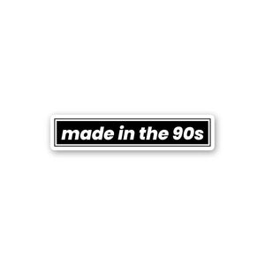 Made In The 90s Sticker