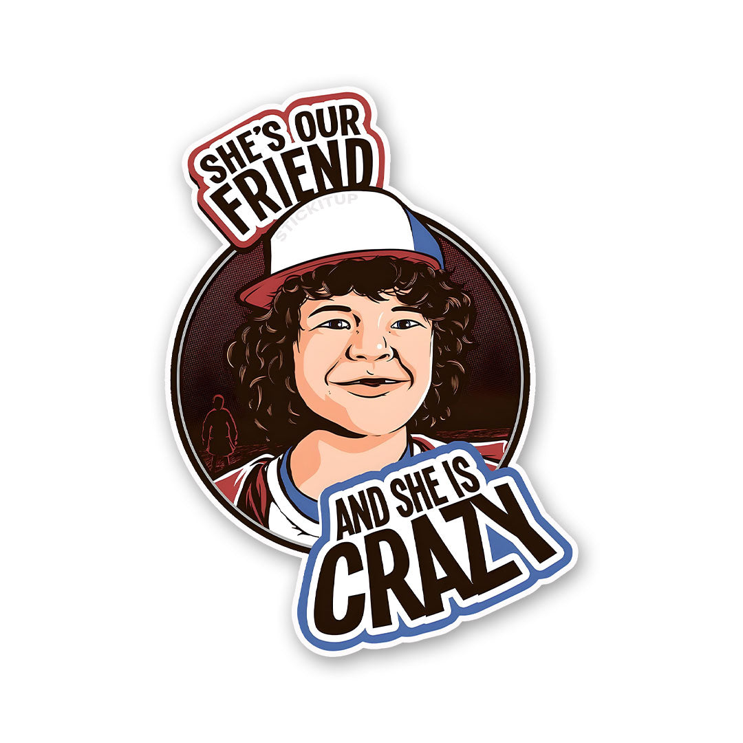 She's Our Friend Sticker
