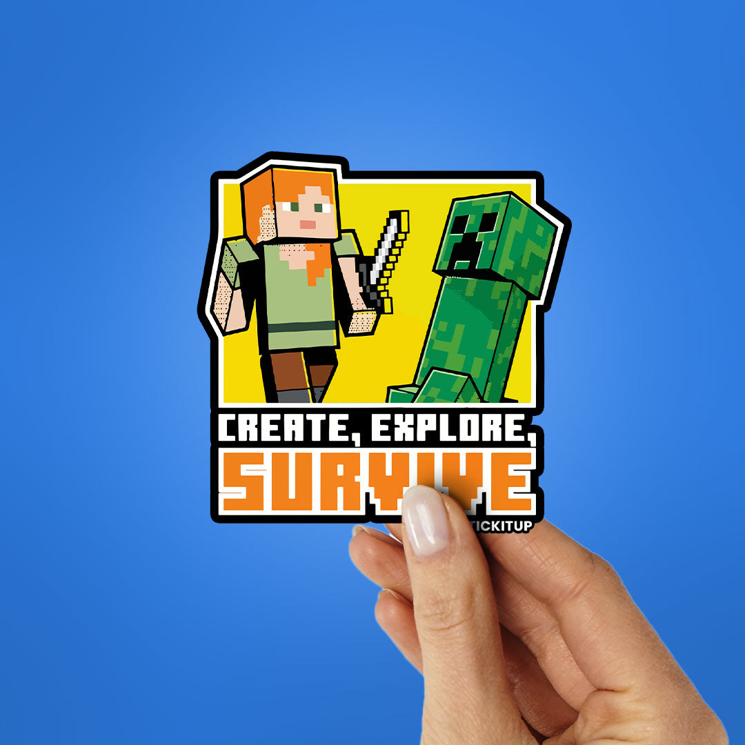 CREATE EXPLORE SURVIVE Sticker| STICK IT UP